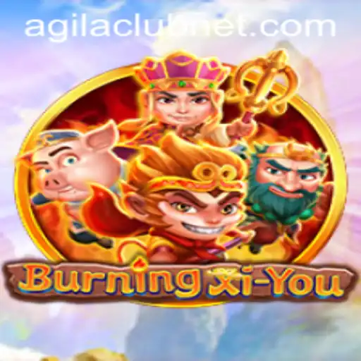 Discover the Enchanting World of BurningXiYou: A Game That Resonates with Agilaclub