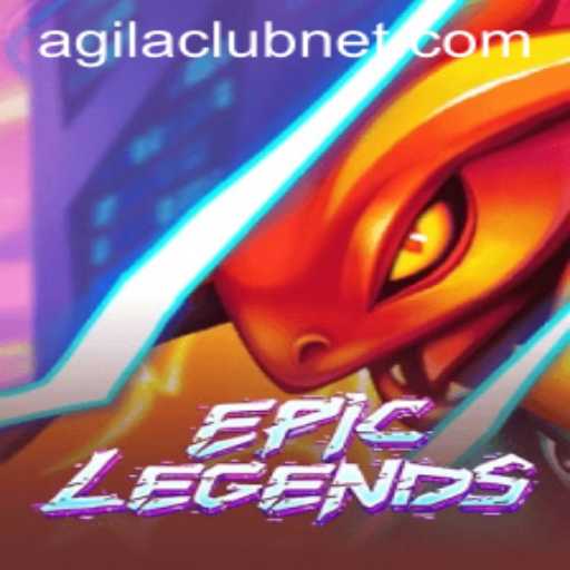 Discover the World of EpicLegends with AgilaClub